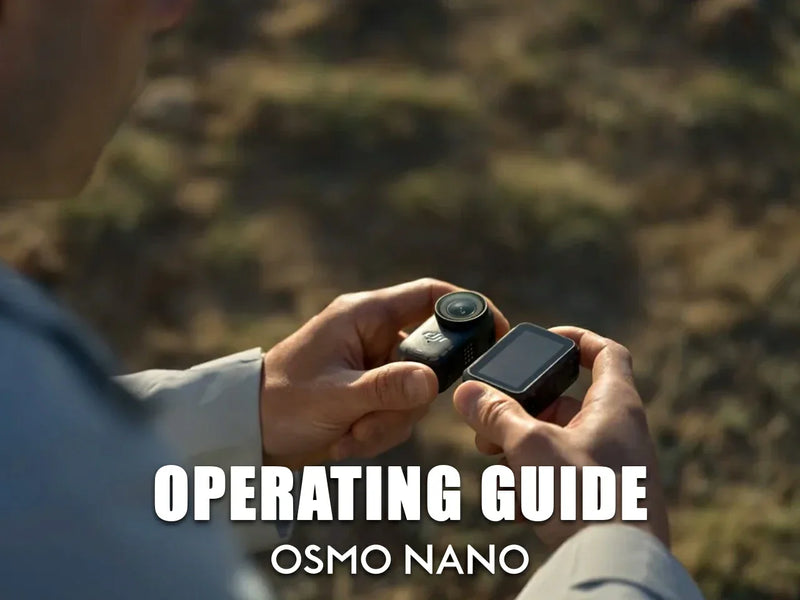 DJI Osmo Nano: Mobile Filmmaking &amp; Gimbal Master Guide
